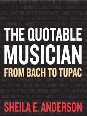 The Quotable Musician: From Bach to Tupac - ebook
